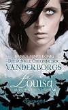 Image of Die dunkle Chronik der Vanderborgs 3: Louisa - Mein Herz so schwer
