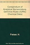 Compendium of analytical nomenclature : definitive rules 1987