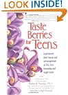 Taste Berries for Teens: Inspirational Short Stories and Encouragement on Life, Love, Friendship and Tough Issues