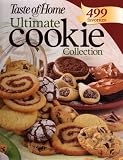 Ultimate Cookie Collection - 499 Favorites (Taste of Home Collection, Retail $27.95)