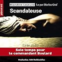 Scandaleuse (Commandant de police Boulard 2) | Livre audio Auteur(s) : Blandine Lejeune Narrateur(s) : Marina Graf