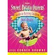 The Sweet Potato Queens' Guide to Raising Children for Fun and Profit