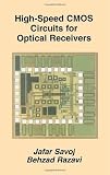 High-Speed CMOS Circuits for Optical Receivers
