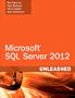 Microsoft SQL Server 2012 Unleashed