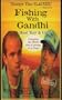 Fishing With Gandhi
