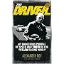 The Driver: My Dangerous Pursuit of Speed and Truth in the Outlaw Racing World
