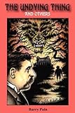 The Undying Thing and Others-