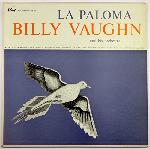 Billy Vaughn & His Orchestra - La Paloma - Zortam Music