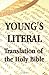 Young's Literal Translation of the Holy Bible - includes Prefaces to 1st, Revised, & 3rd Editions