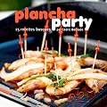 Plancha party : 25 recettes basques
