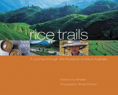 Rice Trails (General Pictorial) under Australasia in The Books Store