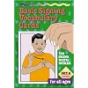 Basic Signing Vocabulary Cards, Set A (Sign Language - Hearing Series/Set a) (Sign Language Materials)