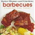 Better Homes and Gardens Cooking for Today: Barbecues (Cooking for Today)
