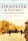 Ormskirk & district : a second selection