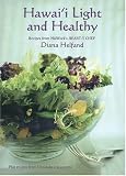 Hawai'i Light And Healthy: Recipes From Midweek's Heart-y Chef