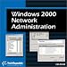 Book Windows 2000 Network Administration