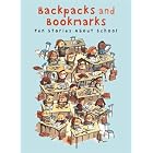 Click here to buy Backpacks and Bookmarks: Ten Stories About School by  Frederic Houssin and Cedric Ramadier.