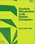 System Simulation with Digital Computer