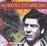 Alfredo Zitarrosa - Desde Tacuarembo