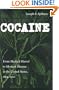 Cocaine: From Medical Marvel to Modern Menace in the United States, 1884-1920 (Studies in Industry and Society)