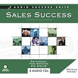Sales Success - The Techniques of Effective Sales, from Connecting to Closing! (Audio Success Suite)