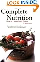 Complete Nutrition: How to Live in Total Health