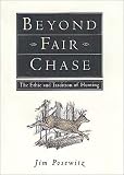 Beyond Fair Chase