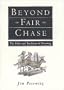 Beyond Fair Chase