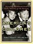 America's Children: Picturing Childhood from Early America to the Present