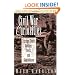 Civil War Curiosities: Strange Stories, Oddities, Events, and Coincidences