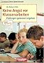 Cornelsen Eltern-Sprechstunde: Keine Angst vor Klassenarbeiten: Pr�fungen gelassen angehen
