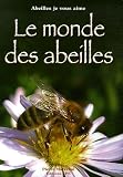 Le monde des abeilles