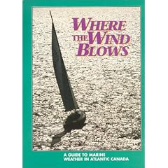 Where the wind blows: A guide to marine weather in Atlantic Canada
