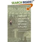 Click here to buy Travels in the Interior Districts of Africa by  Mungo Park, Mungo Park, and Kate Ferguson Marsters.
