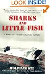 Sharks and Little Fish: A Novel of Ge...