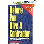 Before You Hire A Contractor: A Construction Guidebook For Consumers by  Steve Gonzalez