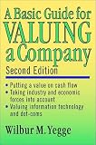 A Basic Guide for Valuing a Company, 2nd Edition