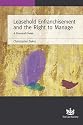 Leasehold Enfranchisement and the Right to Manage: A Practical Guide