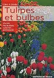 Les tulipes et les bulbes