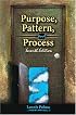 Purpose, Pattern and Process