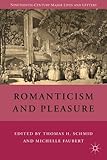 Romanticism and pleasure