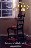 The Empty Chair: The Journey of Grief After Suicide