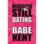 Married 'n' Still Dating