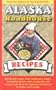 Alaska Roadhouse Recipes