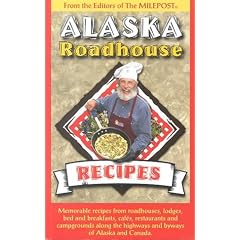 Alaska Roadhouse Recipes