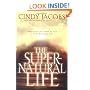 The Super-Natural Life
