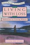 Living With Loss: Meditations for Grieving Widows