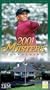 Highlights of the 2001 Masters Tournament [VHS]
