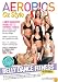 Aerobics Oz Style - Belly Dance Fitness