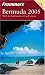 Book Frommer's Bermuda 2005 (Frommer's Complete)